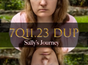 7q11.23 DUP: Sally's Journey